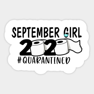 Funny September Girl 2020 Quarantined Birthday Gift Sticker